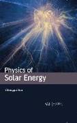 Physics of Solar Energy