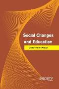 SOCIAL CHANGES AND EDUCATION