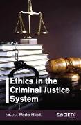 Ethics in the Criminal Justice System