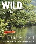 Wild Guide Central England