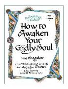 How to Awaken Your Godly Soul: A Creative Coloring Journal & Calligraphy Artnotes from Lectures by Rabbi Elchonon Tauber