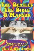 The Beatles, The Bible and Manson: Reflecting Back with 50 Years of Perspective