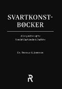Svartkonstböcker: A Compendium of the Swedish Black Art Book Tradition