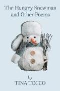 The Hungry Snowman and Other Poems