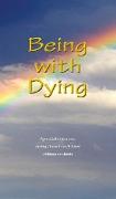 Being With Dying