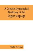 A concise etymological dictionary of the English language