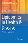 Lipidomics in Health & Disease