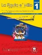La Flauta e' Millo Vol.1: Una Propuesta metodologica para aprender a tocar la flauta e' millo. Simbolo del Caribe colombiano