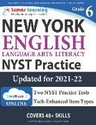 New York State Test Prep: Grade 6 English Language Arts Literacy (ELA) Practice Workbook and Full-length Online Assessments: NYST Study Guide