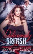 Deliciously British (Part 3-4): BBW Menage Romance