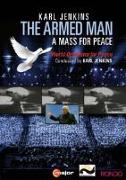 Karl Jenkins: The Armed Man-A Mass For Peace