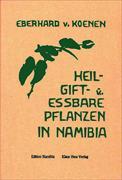 Heil-, Gift- und essbare Pflanzen in Namibia