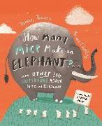 How Many Mice Make an Elephant?: And Other Big Questions about Size and Distance