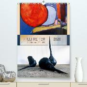 Uli Reiter - Arbeiten von 1982 bis 1992(Premium, hochwertiger DIN A2 Wandkalender 2020, Kunstdruck in Hochglanz)