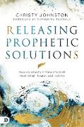 Releasing Prophetic Solutions