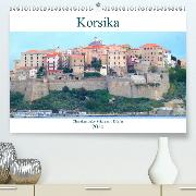 Korsika - Charakterstarke Städte und Dörfer(Premium, hochwertiger DIN A2 Wandkalender 2020, Kunstdruck in Hochglanz)