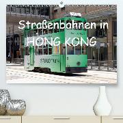 Straßenbahnen in Hong Kong(Premium, hochwertiger DIN A2 Wandkalender 2020, Kunstdruck in Hochglanz)