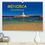 MENORCA - Die sanfte Perle(Premium, hochwertiger DIN A2 Wandkalender 2020, Kunstdruck in Hochglanz)
