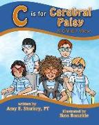 C is For Cerebral Palsy: A Child's View