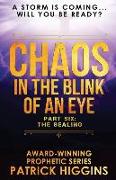 Chaos In The Blink Of An Eye: Part Six: The Sealing