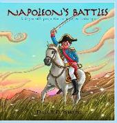 Napoleon's Battles: A six-year-old's perspectives on the emperor's strategies