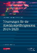 Neuerungen f. d. Abschlussprüfungssaison 2019/2020
