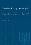 Conservation by the People: The History of the Conservation Movement in Ontario to 1970