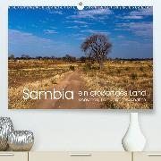 Sambia - ein großartiges Land(Premium, hochwertiger DIN A2 Wandkalender 2020, Kunstdruck in Hochglanz)