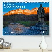 Kulturlandschaft Obere Donau(Premium, hochwertiger DIN A2 Wandkalender 2020, Kunstdruck in Hochglanz)