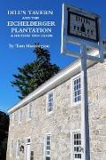 Dill's Tavern and the Eichelberger Plantation
