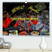 BBQ - Smoker Für Fleisch und Gemüse(Premium, hochwertiger DIN A2 Wandkalender 2020, Kunstdruck in Hochglanz)