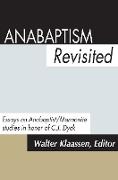 Anabaptism Revisited