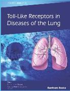 Toll-like Receptors in Diseases of the Lung