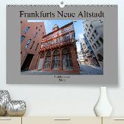 Frankfurts Neue Altstadt(Premium, hochwertiger DIN A2 Wandkalender 2020, Kunstdruck in Hochglanz)