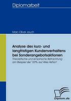 Analyse des kurz- und langfristigen Kundenverhaltens bei Sonderangebotsaktionen