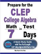 Prepare for the CLEP College Algebra Test in 7 Days