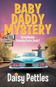Baby Daddy Mystery