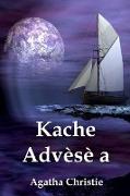 Kache Advèsè a: The Secret Adversary, Haitian edition