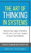 The Art of Thinking in Systems