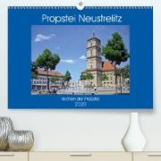 Propstei Neustrelitz - Kirchen der Propstei(Premium, hochwertiger DIN A2 Wandkalender 2020, Kunstdruck in Hochglanz)