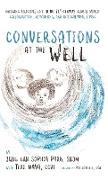 Conversations at the Well