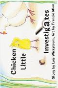 Chicken Little Investigates (paper)