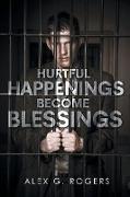 Hurtful Happenings Become Blessings