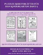 Aktivitätsseiten für den Kindergarten (Puzzles Arbeitsblätter für den Kindergarten: Band 5): 50 Arbeitsblätter. Der Preis dieses Buches beinhaltet die