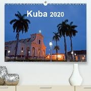 Kuba 2020(Premium, hochwertiger DIN A2 Wandkalender 2020, Kunstdruck in Hochglanz)