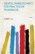Vierteljahresschrift Für Practische Pharmacie