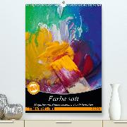 Farbe satt(Premium, hochwertiger DIN A2 Wandkalender 2020, Kunstdruck in Hochglanz)