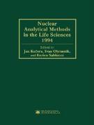 Nuclear Analytical Methods in the Life Sciences 1994