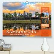 KAMBODSCHA IM REICH DER KHMER(Premium, hochwertiger DIN A2 Wandkalender 2020, Kunstdruck in Hochglanz)