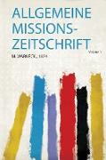 Allgemeine Missions-Zeitschrift